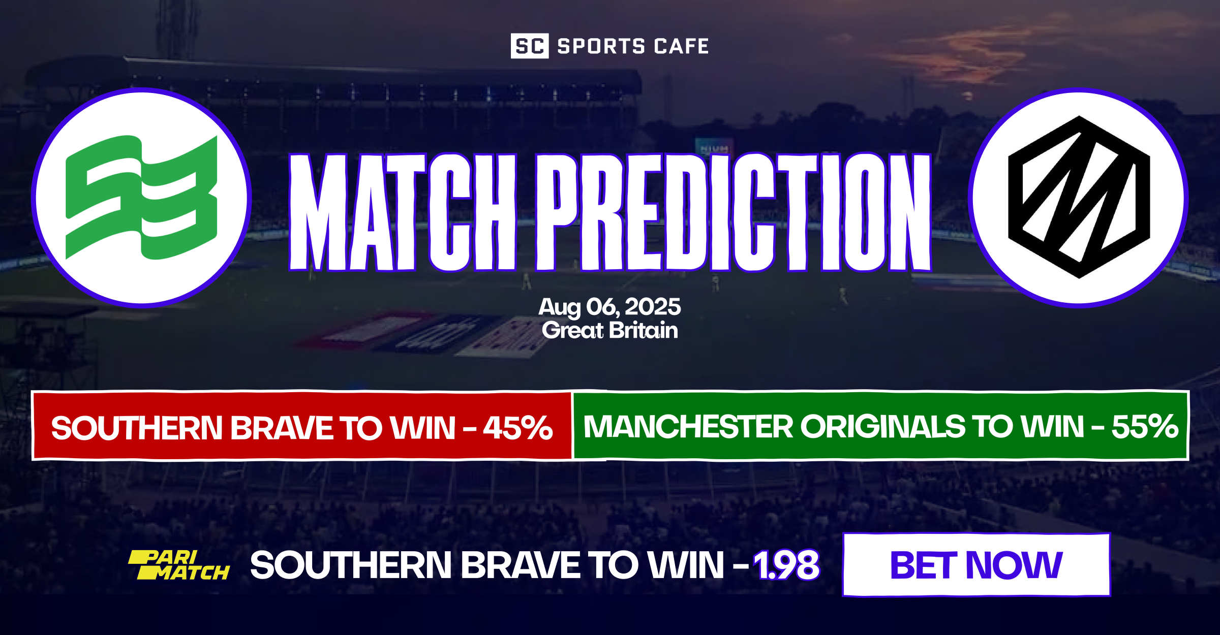 Manchester Originals vs Southern Brave match prediction.
